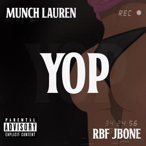 YOP (feat. Munch Lauren) [Explicit]