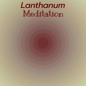 Lanthanum Meditation