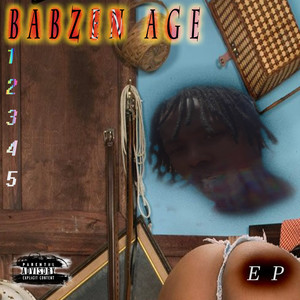 Babzen Age Ep (Explicit)