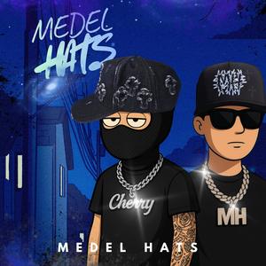 Medel Hats (Explicit)