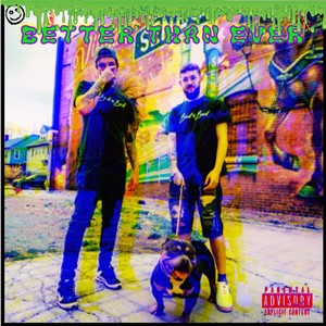 Better Than Ever (Explicit)