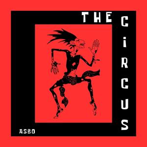 The Circus (Explicit)