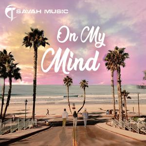 On My Mind (feat. J SETH, Jahboo & Jopie Bacosa)