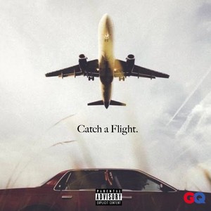 Catch a Flight (Explicit)