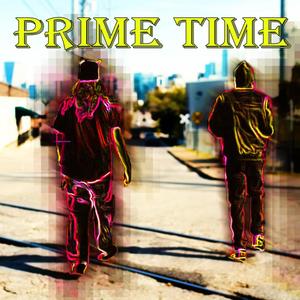 PR!ME T!ME (Explicit)