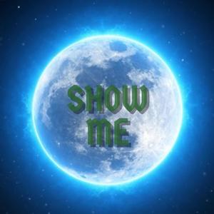 Show ME (feat. Putunoi & Harmony)