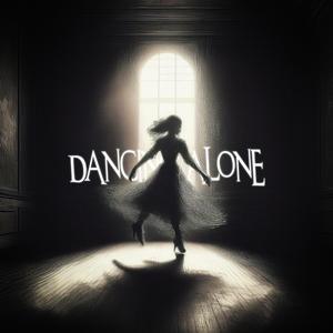 DANCING ALONE (Explicit)