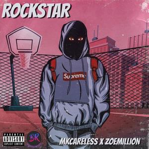 Rockstar (feat. Zoe Million) [Explicit]