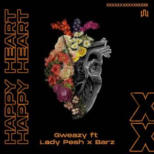 Happy Heart (feat. Lady Pesh & 8Barz)