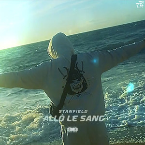 Allô le sang (Explicit)