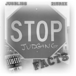 Stop Judging (Facts) [Explicit]