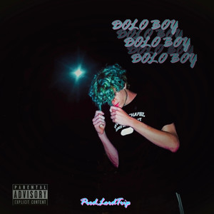 Dolo Boy (Explicit)