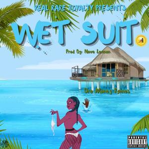 Wet Suit (Explicit)