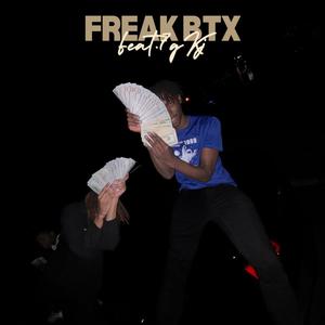 Freak Btx (feat. 7G Kj) [Explicit]