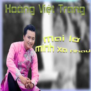 Mai Lỡ Mình Xa Nhau