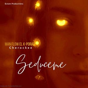 Seduceme (feat. Cherockee)