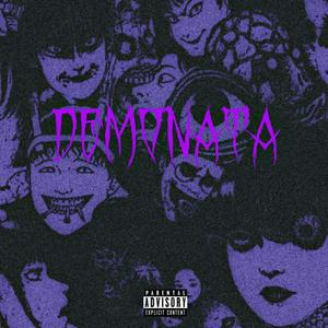 DEMONATA (feat. $amoerai) [Explicit]