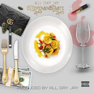 Expensive Taste (Explicit)