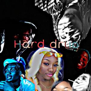 Hard Drug (Explicit)