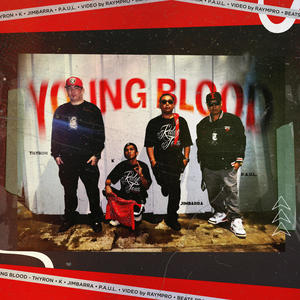 Young Blood (feat. K., P.A.U.L & Jimbarra)