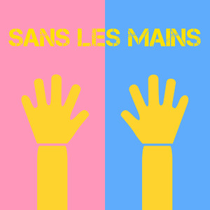 Sans les mains