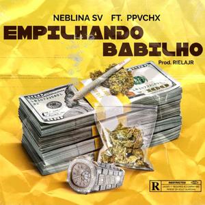 Empilhando Babilho (Explicit)