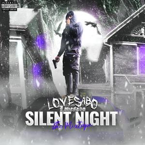 SILENT NIGHT (Explicit)