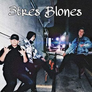 3Tres Blones (Explicit)