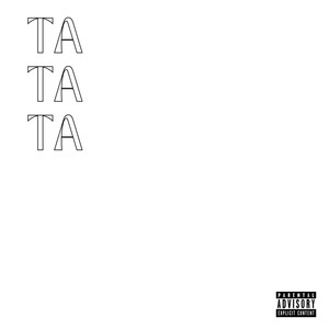 Tatata (Explicit)