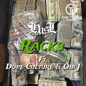 Racks (feat. Dope Culture & Obi J) [Explicit]