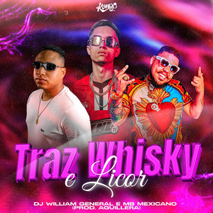 Trás Whisky e Licor (Explicit)