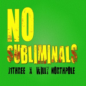 No Subliminals (feat. Marka) [Explicit]