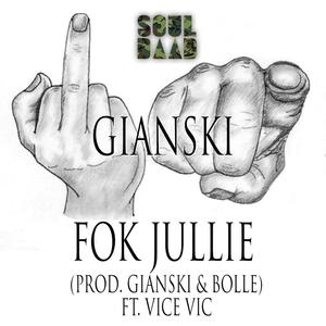 Fok Jullie (feat. Vice Vic & Bolle) (Explicit)