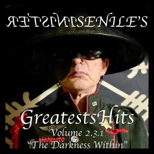 GreatestsHits Vol. 2.3.1 "The Darkness Within"