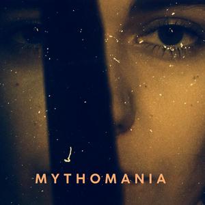 Mythomania (feat. Jack Bergin) [Explicit]