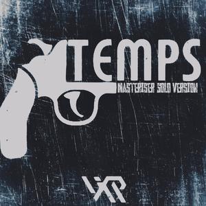 Temps (Version Solo) [Explicit]