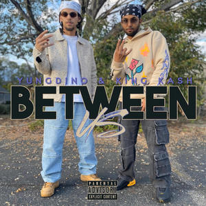 Between Us (feat. King Kash MHM) (Explicit)