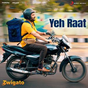 Yeh Raat (From "Zwigato")