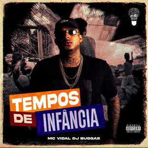 Tempos de Infância (Explicit)