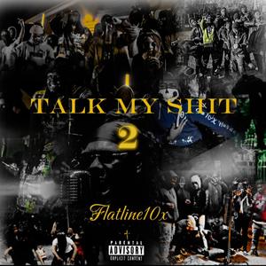 Talk My **** 2 (Explicit)