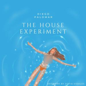 The House Experiment