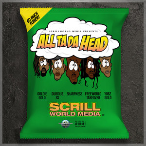 All Ta da Head (Explicit)