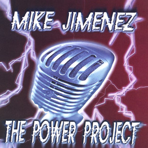 Mike Jimenez and The Power Project