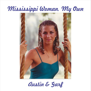 Mississippi Woman, My Own