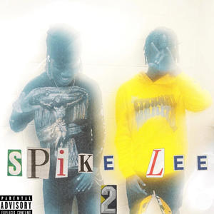Spike Lee 2 (Explicit)