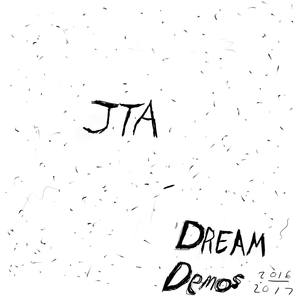 Dream Demos 2016 / 2017 (Explicit)