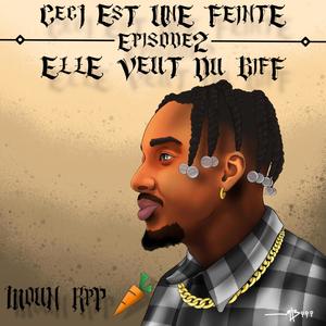 Elle Veut Du Biff (Explicit)