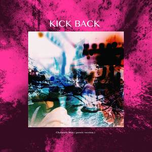 Kick Back (Power Version|From 