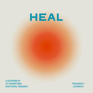 Heal (feat. Sonic yogi)