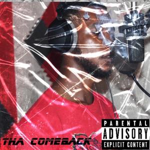 THA COMEBACK (Explicit)